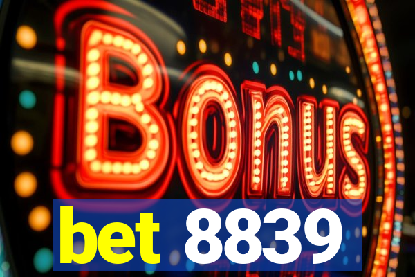 bet 8839