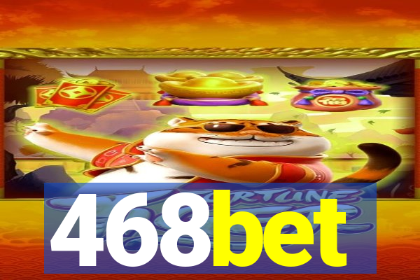 468bet