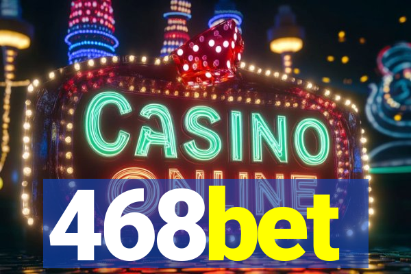 468bet