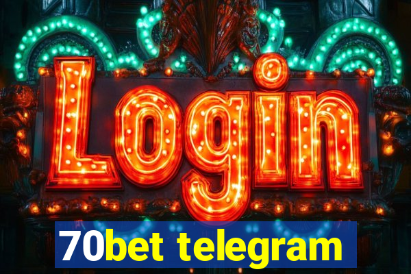 70bet telegram