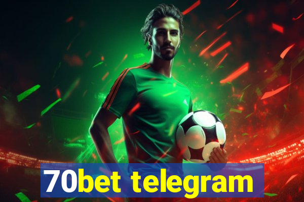 70bet telegram