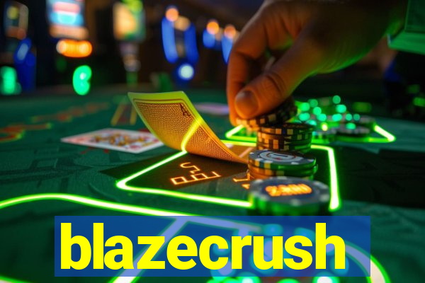 blazecrush