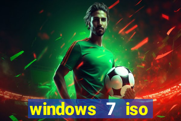 windows 7 iso download 32 bits pt-br