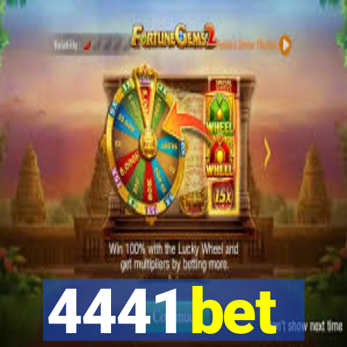 4441 bet