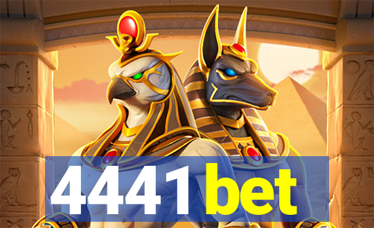 4441 bet