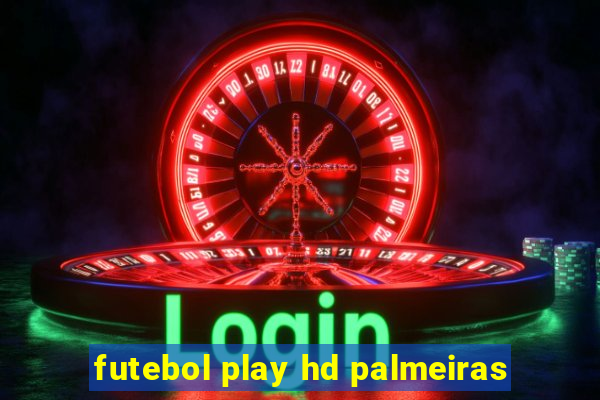 futebol play hd palmeiras