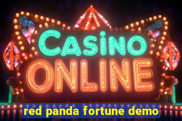 red panda fortune demo