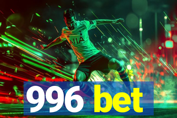 996 bet