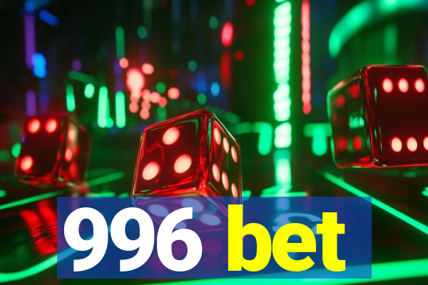 996 bet