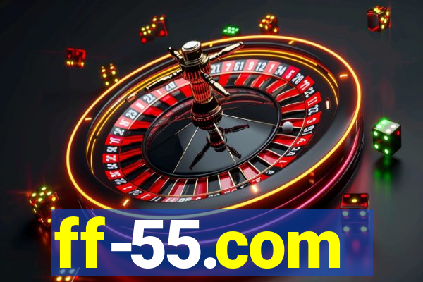 ff-55.com