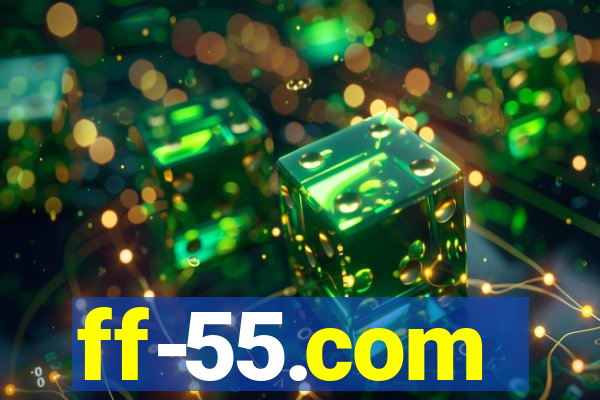 ff-55.com