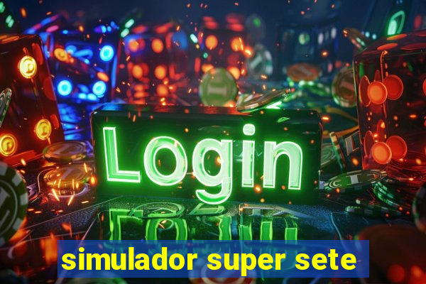 simulador super sete