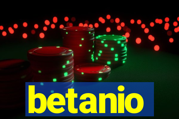 betanio