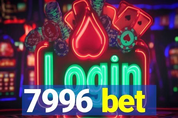 7996 bet