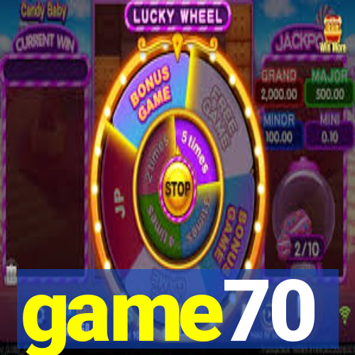 game70
