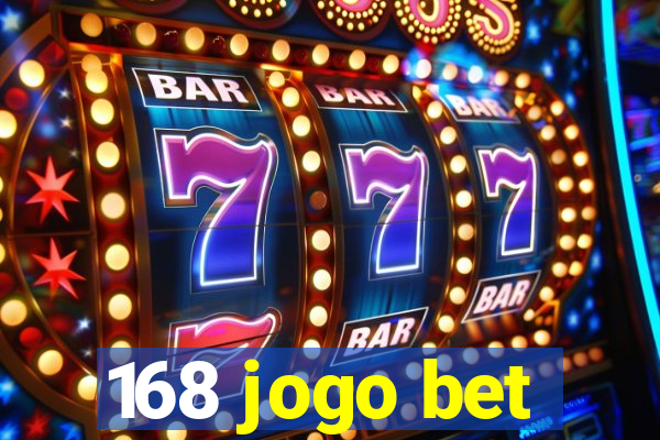 168 jogo bet