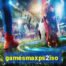 gamesmaxps2iso