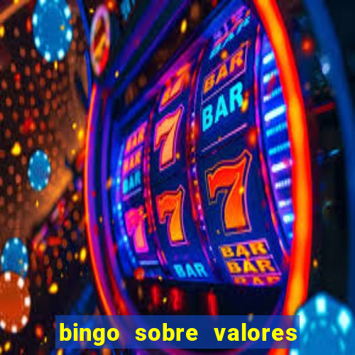 bingo sobre valores para imprimir