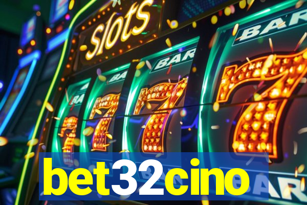 bet32cino