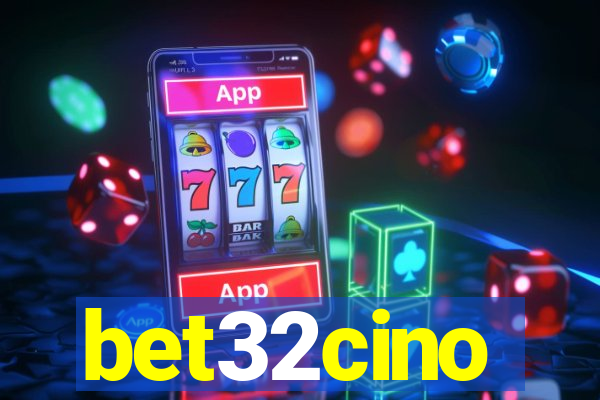 bet32cino