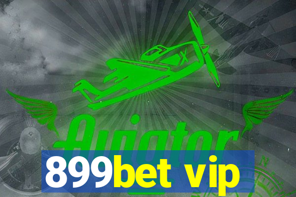 899bet vip