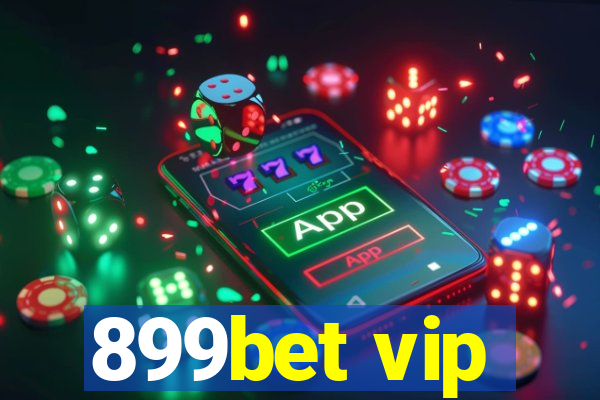 899bet vip