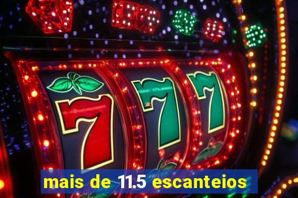 mais de 11.5 escanteios