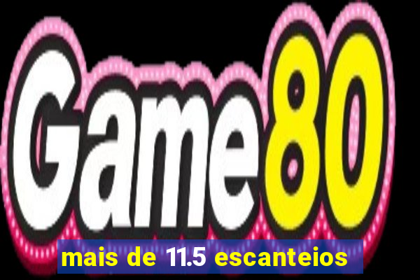 mais de 11.5 escanteios