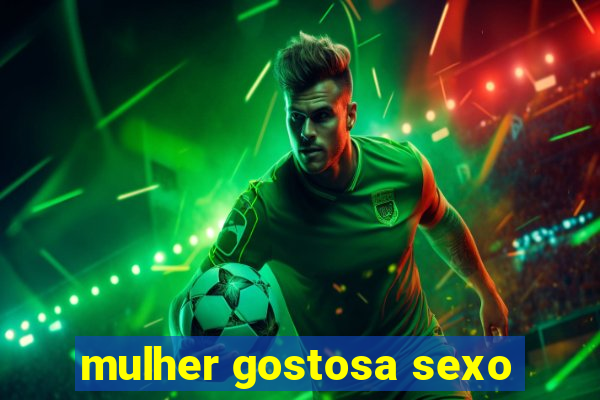 mulher gostosa sexo