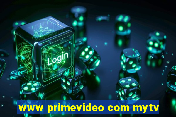 www primevideo com mytv