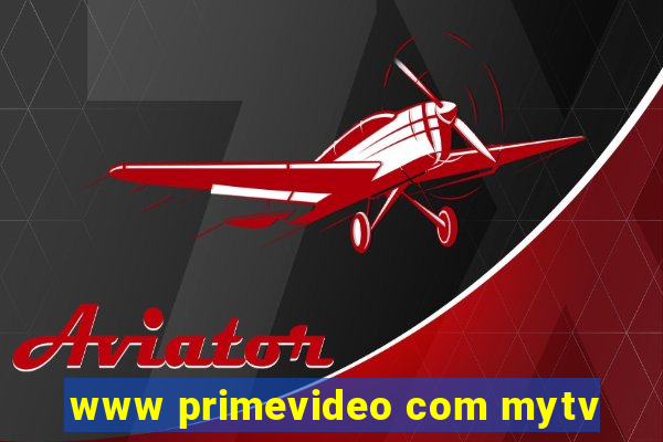 www primevideo com mytv