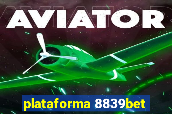 plataforma 8839bet