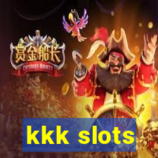 kkk slots