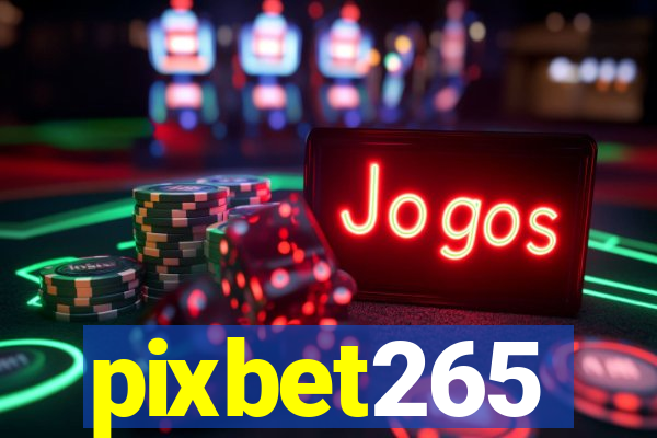 pixbet265