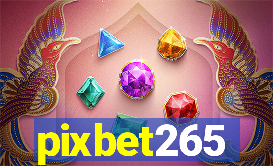pixbet265