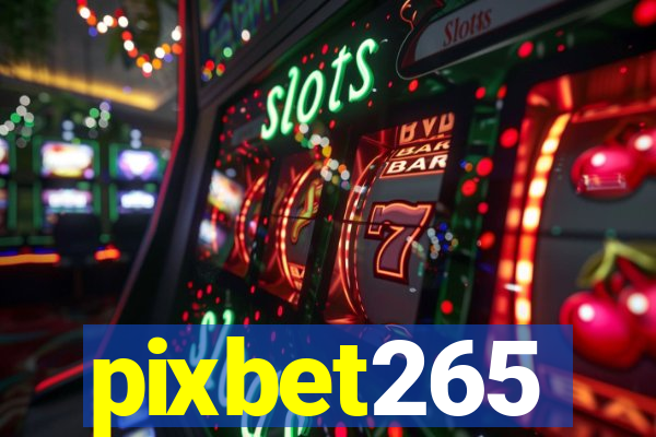 pixbet265