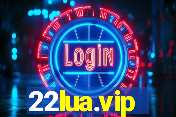 22lua.vip