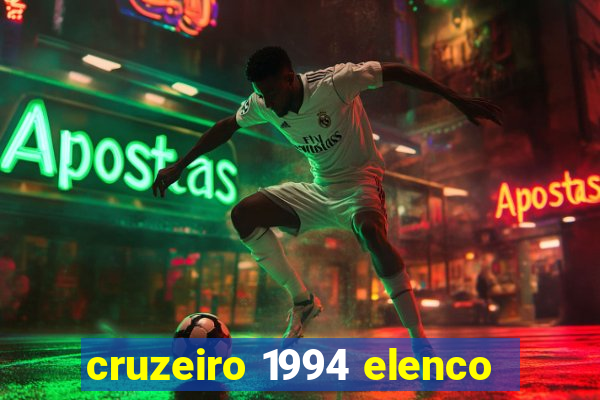 cruzeiro 1994 elenco