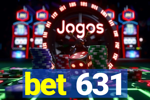 bet 631