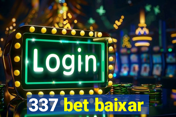 337 bet baixar