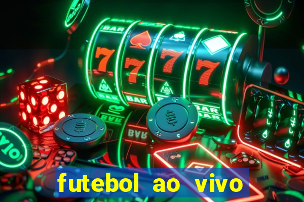 futebol ao vivo futebol muleke