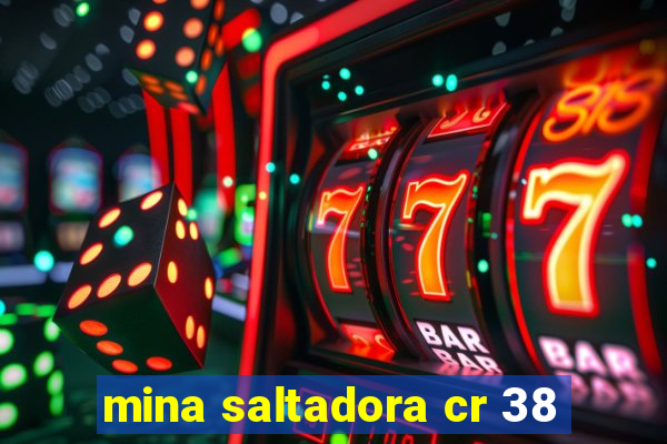 mina saltadora cr 38