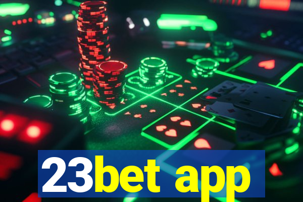 23bet app