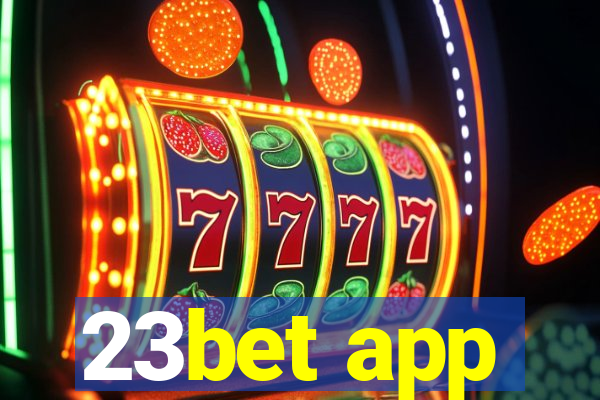 23bet app