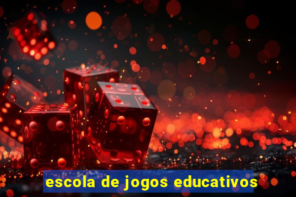 escola de jogos educativos