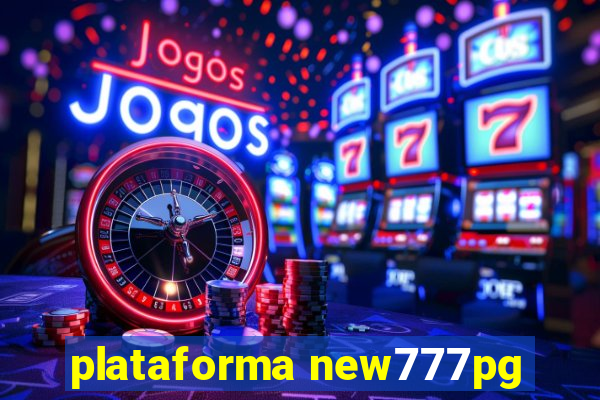 plataforma new777pg