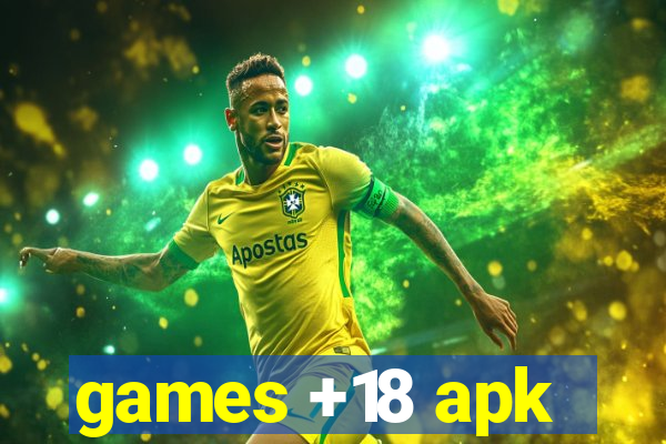 games +18 apk
