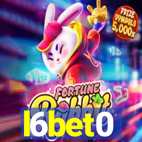 l6bet0