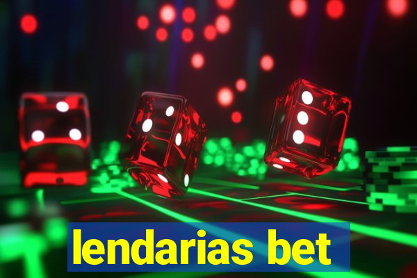 lendarias bet