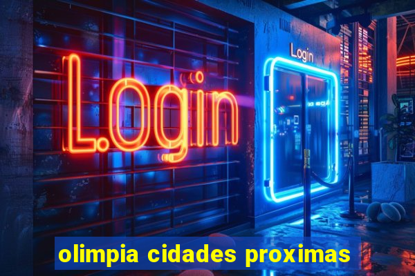 olimpia cidades proximas